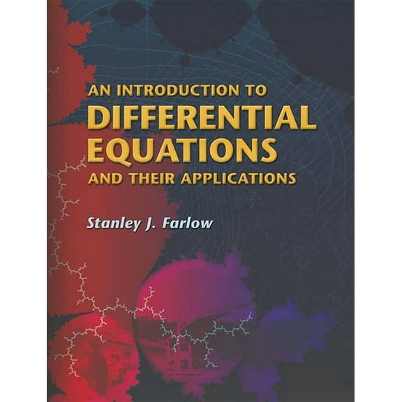 Dover Books on Mathematics An Introduction to Differential Equations and Their Applications, (Paperback)
