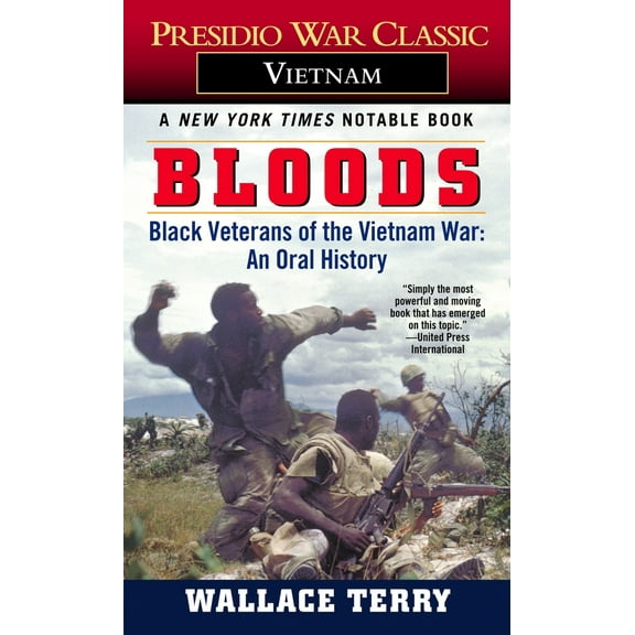Pre-Owned Bloods: Black Veterans of the Vietnam War: An Oral History (Mass Market Paperback) 0345311973 9780345311979