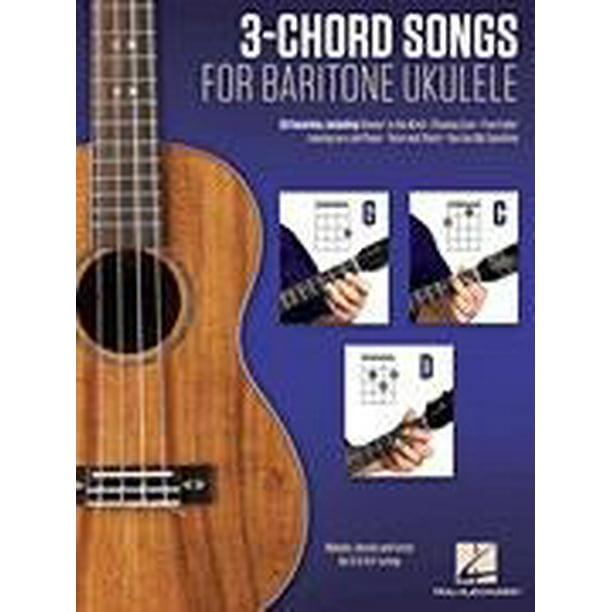 Leonard 3-Chord Songs Baritone Ukulele (G-C-D) - Chords and Lyrics for Tuning - Walmart.com