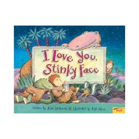 I Love You, Stinky Face - Walmart.com