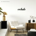 thumbnail image 2 of Exhale Cursive Word Wall Sign | Home Decor Idea for Meditation Room, Yoga Studio, Quiet Place | Solid Steel Home Décor Decorative Accent Metal Art Wall Sign | Made in USA in 3 Colors 3 Sizes, 2 of 6