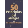 thumbnail image 1 of 50 PRINCIPIOS DEL MILAGRO DE UN CURSO DE MILAGROS Oceano El Grano De Mostaza 9788494679896, 1 of 2