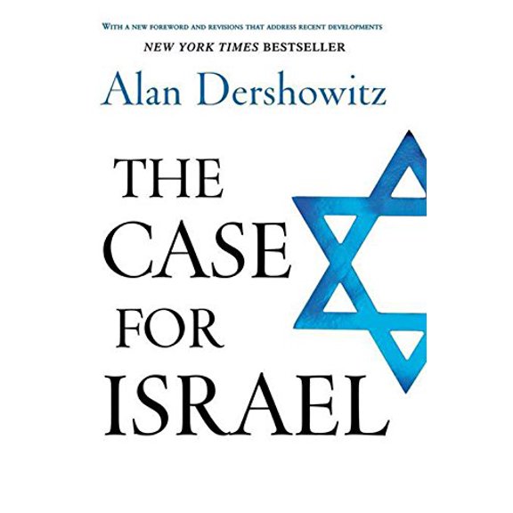 Pre-Owned The Case for Israel (Hardcover) 047146502X 9780471465027