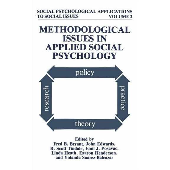 Social Psychological Applications to Soc Methodological Issues in Applied Social Psychology, Book 2, (Hardcover)