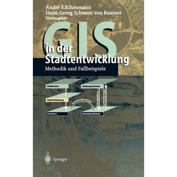 GIS in Der Stadtentwicklung: Methodik Und Fallbeispiele, (Hardcover)