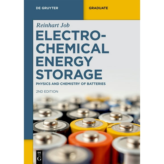 de Gruyter Textbook Electrochemical Energy Storage: Physics and Chemistry of Batteries, (Paperback)
