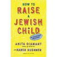 thumbnail image 2 of How to Raise a Jewish Child: A Practical Handbook for Family Life, 2 of 3