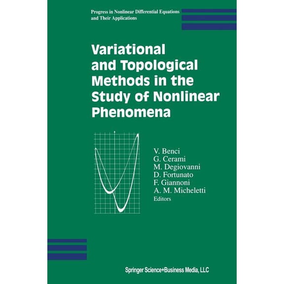 Progress in Nonlinear Differential Equat Variational and Topological Methods in the Study of Nonlinear Phenomena, Book 49, (Paperback)