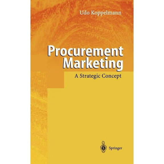 Procurement Marketing: A Strategic Concept, (Hardcover)