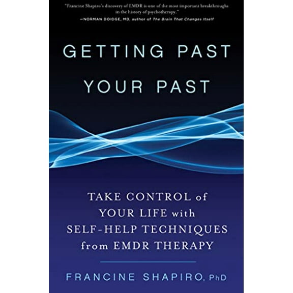 Pre-Owned Getting Past Your Past: Take Control of Your Life with Self-Help Techniques from Emdr Therapy Paperback