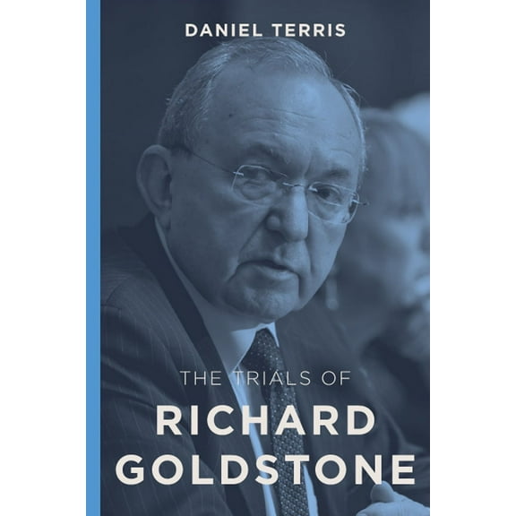 The Trials of Richard Goldstone (Hardcover)