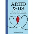 thumbnail image 1 of ADHD & Us: Guide d'Un Couple pour Aimer et Vivre avec Adulte ADHD, 1 of 2