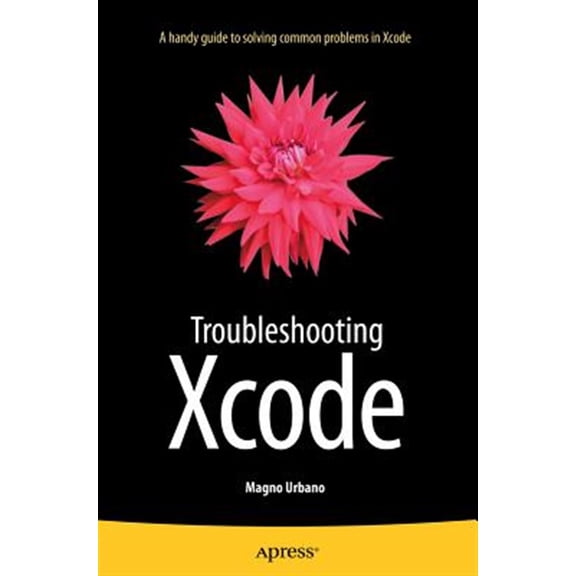 Pre-Owned Troubleshooting Xcode, (Paperback)
