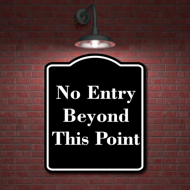 NO28 　TAKE C　様以外購入禁止　専用 No Entry Beyond This Point BLACK Aluminum Composite Sign 15
