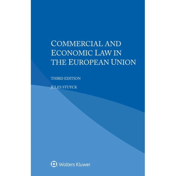 Commercial and Economic Law in the European Union, (Paperback)