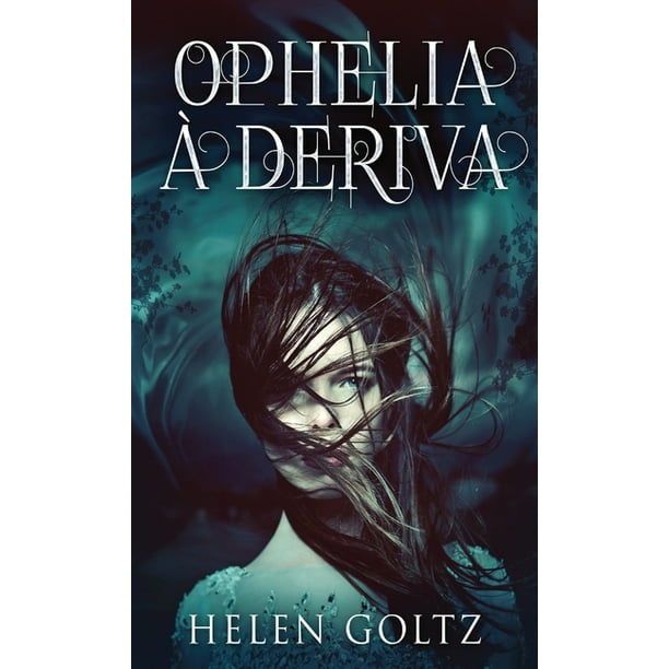 Ophelia A Deriva Hardcover Walmart Com