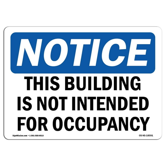 OSHA Notice Signs - This Building Is Not Intended For Occupancy | Decal | Protect Your Business, Work Site, Warehouse |  Made in the USA