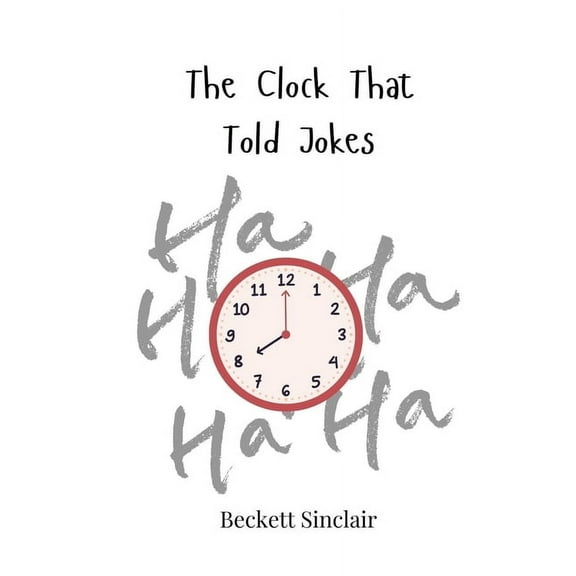 The Clock That Told Jokes, (Paperback)
