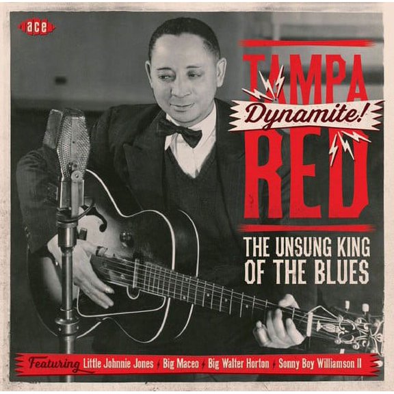 Tampa Red - Dynamite the Unsung King of the Blues - Music & Performance - CD