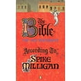 thumbnail image 1 of Pre-Owned Bible According To Spike Milligan, 9780140239706, 0140239707, Paperback, Reprinted Edition edition, 1 of 1