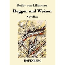 Roggen und Weizen: Novellen (Paperback)