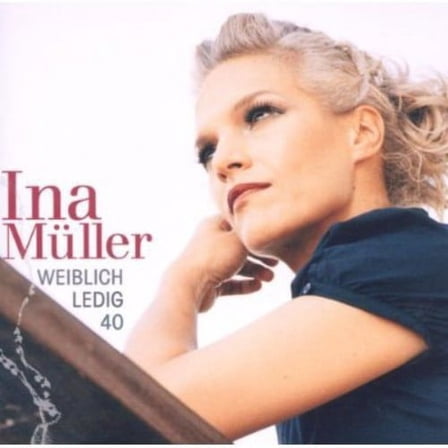 Ina Müller - Weiblich Ledig 40 - Music & Performance - CD