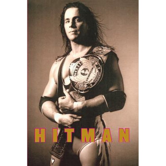 Pre-Owned Hitman: My Real Life in the Cartoon World of Wrestling (Hardcover) 0446539724 9780446539722