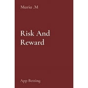 Risk And Reward: App Betting (Paperback)