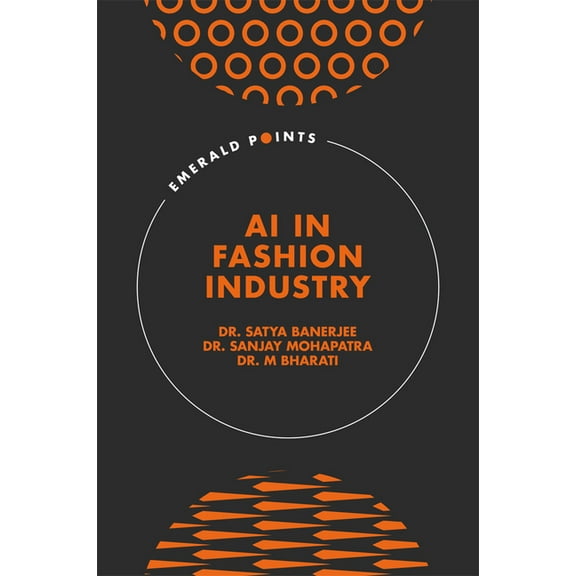 Emerald Points AI in Fashion Industry, (Hardcover)