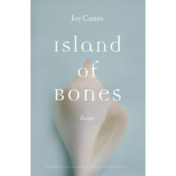 American Lives Island of Bones: Essays, (Paperback)