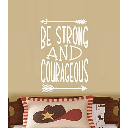 Best Priced Decals ~ Be Strong and Courageous: Wall Decal 13
