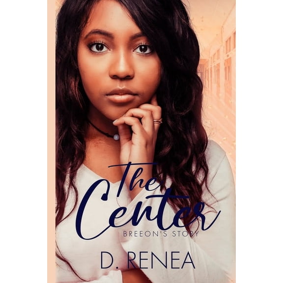 Center The Center: Breeon's Story, Book 1, (Paperback)