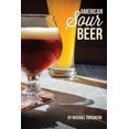 thumbnail image 2 of American Sour Beers, Michael Tonsmeire Paperback, 2 of 2