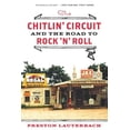 thumbnail image 1 of Pre-Owned The Chitlin' Circuit: And the Road to Rock 'n' Roll (Paperback) 0393342948 9780393342949, 1 of 1