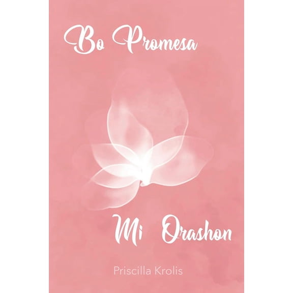Bo Promesa Mi Orashon, (Paperback)