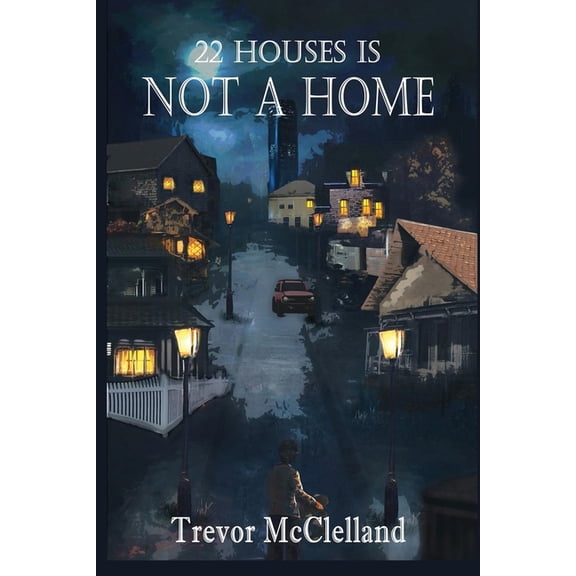22 Houses Is Not a Home (Paperback)