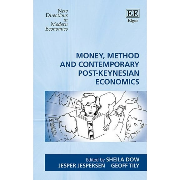 Money, Method and Contemporary Post-Keynesian Economics