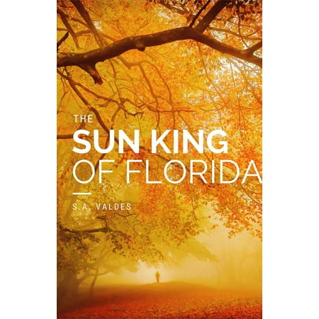 The Sun King of Florida - eBook