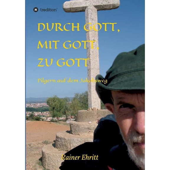Durch Gott, Mit Gott, Zu Gott (Paperback)
