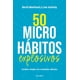 thumbnail image 1 of 50 microhábitos explosivos, 1 of 2