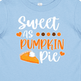 thumbnail image 4 of Inktastic Thanksgiving Sweet As Pumpkin Pie Boys or Girls Baby T-Shirt, 4 of 5