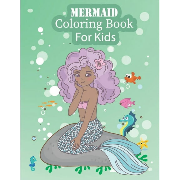Mermaid Coloring Book For Kids: Mermaid Coloring Books for Kids and Adults (Mermaid Coloring Books Ages 4-8), (Paperback)