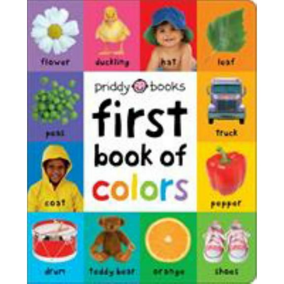 Roger Priddy: First 100 : First Book of Colors Padded (Board Book)