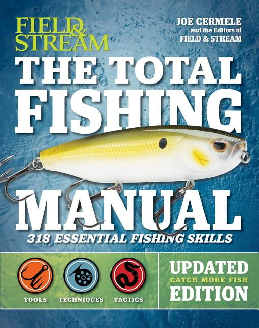 The Total Fishing Manual (Revised Edition) 318 Essential Fishing