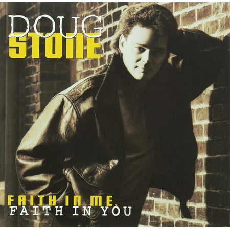 Faith In Me, Faith In You By Doug Stone Format Audio CD Ship from