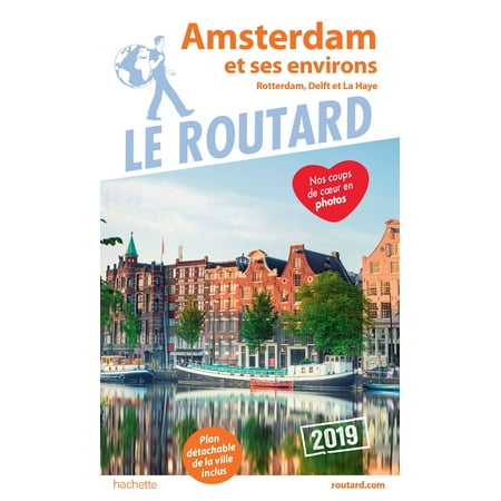 Guide du Routard Amsterdam et ses environs 2019 -