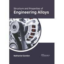 Structure and Properties of Engineering Alloys, (Hardcover) - Walmart.com
