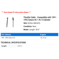 thumbnail image 2 of Throttle Cable - Compatible with 1991 - 1992 Saturn SC 1.9L 4-Cylinder, 2 of 2