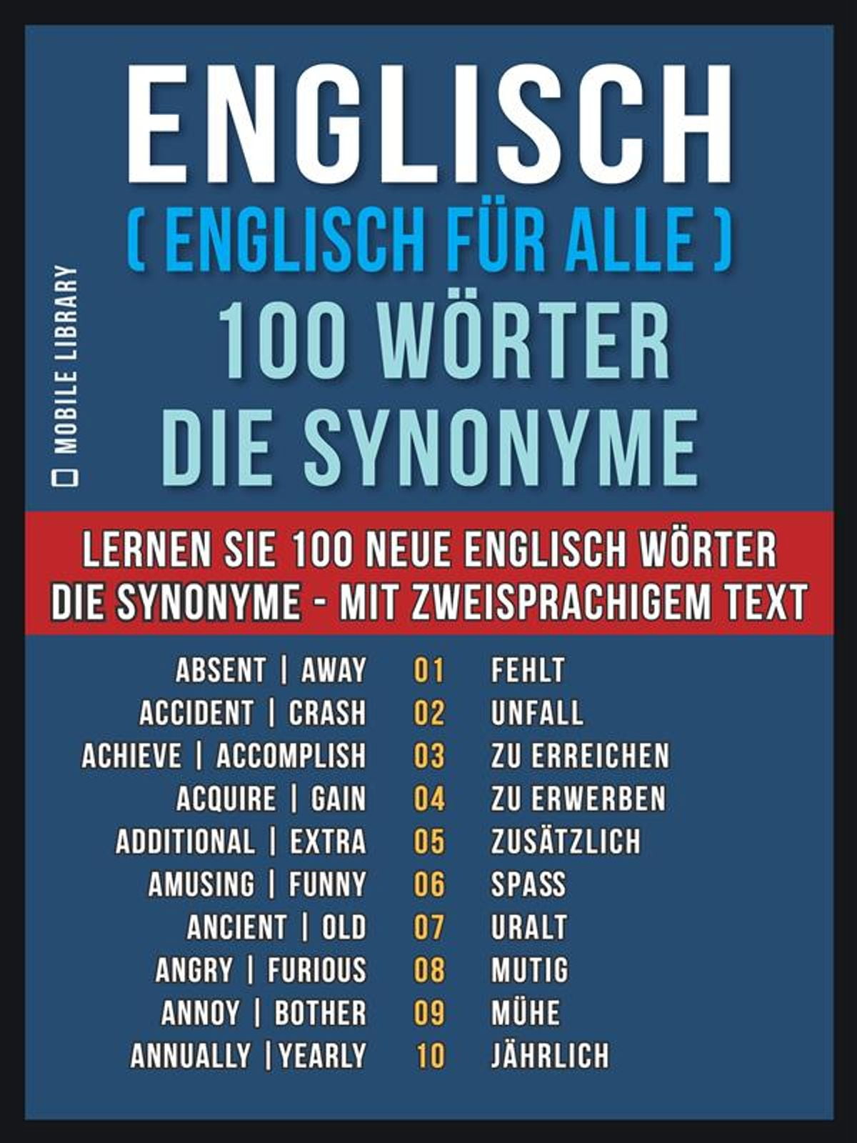 Englisch ( Englisch für Alle ) 100 Wörter Die Synonyme eBook