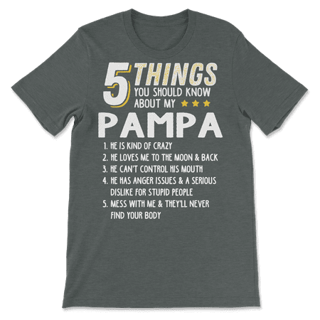 Funny 5 Things Grandpa Pampa Shirt Crazy Gift Idea
